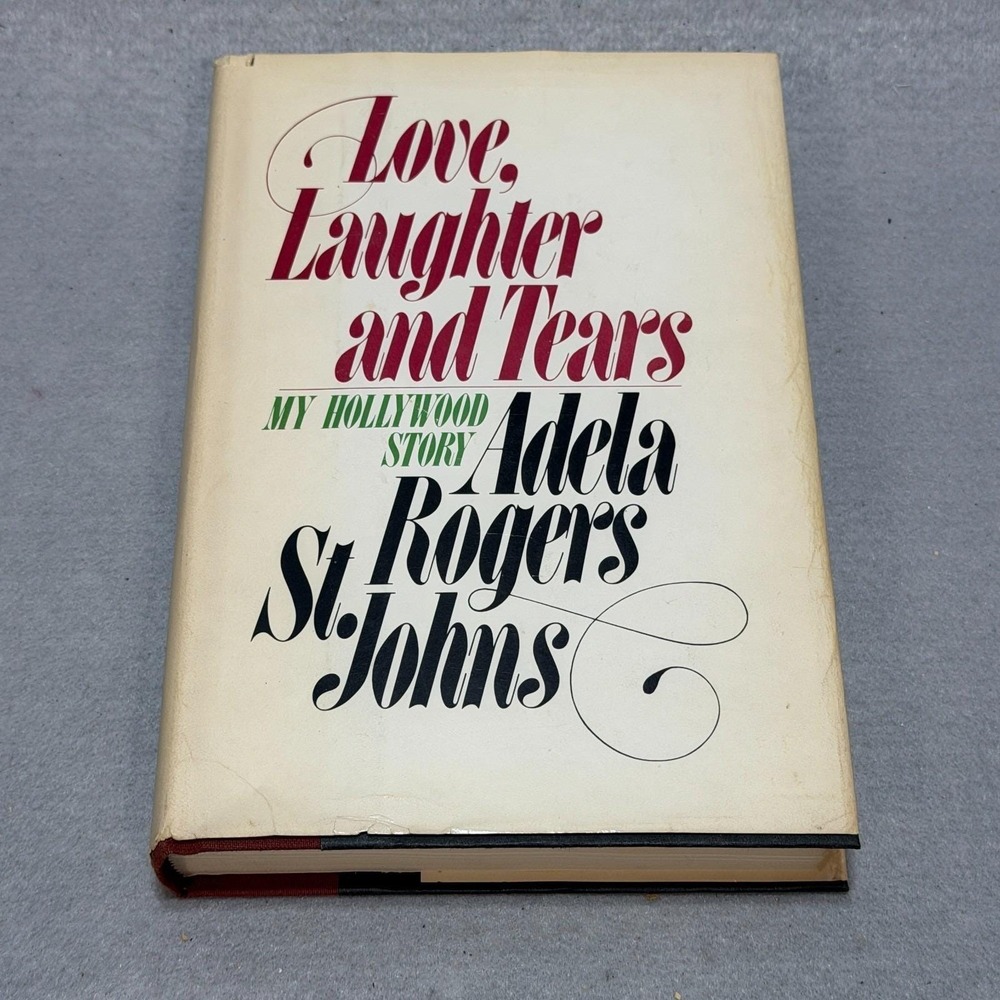 Vintage 1978 Love Laughter and Tears Adela Rogers St Johns 1st Edition HC DJ